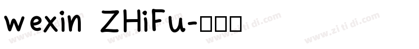 wexin  ZHiFu字体转换
